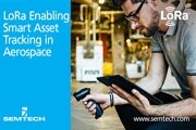 Semtech的LoRa技術在航空航天制造業實現創新的資產追蹤解決方案