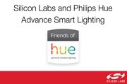 Silicon Labs和飛利浦秀（Philips Hue）推進智能照明