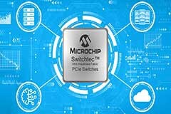 Microchip Switchtec PAX網絡互聯Gen 4 PCIe交換機現已投產