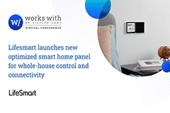 Silicon Labs優化LifeSmart云起全新推出的智能家居面板，助其輕松實現全屋控制與連接