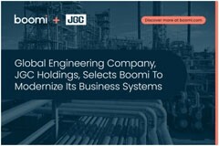 全球工程公司JGC Holdings選擇Boomi對其業務系統進行現代化改造