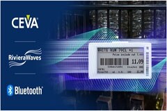 CEVA Bluetooth(R) 5．4 IP獲得藍(lán)牙技術(shù)聯(lián)盟 (SIG) 認(rèn)證包含新功能以滿足快速增長(zhǎng)的電子貨架標(biāo)簽 (ESL) 市場(chǎng)需求