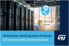 意法半導體發布安全軟件，確保物聯網設備安全連接Microsoft Azure IoT Hub