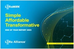LoRa聯盟 在2023年度報告中重點強調LoRaWAN 的成熟性、穩健應用和端對端解決方案的多樣化