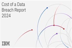IBM 發布《2024年數據泄露成本報告》：企業數據泄露成本創新高，AI和自動化成為“數據保衛戰”突破口