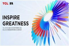 智慧科技 綻放未來 TCL實業即將亮相IFA 2024 