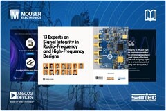 貿(mào)澤、Analog Devices和Samtec推出全新電子書 匯集各路專家關(guān)于信號完整性的真知灼見