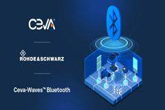 Ceva和羅德史瓦茲(Rohde ＆ Schwarz)合作，率先推出測試解決方案 以配合即將推出的藍牙 OTA UTP 測試模式