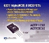 AOS萬國(guó)半導(dǎo)體發(fā)布高可靠性600V 功率MOSFET－AlphaMOS－II系列