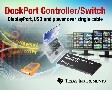 TI推出業(yè)界首款單芯片DockPort接口解決方案