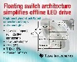 德州儀器浮動開關架構轉變離線 LED 驅動器設計