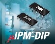 IR推出全新μIPM－DIP功率模塊
