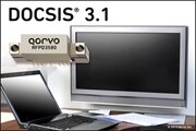 Qorvo推出RFPD3580以增強新一代DOCSIS 3．1性能