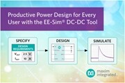 Maxim推出新版EE－Sim DC－DC設(shè)計工具，幫助用戶快速開發(fā)高品質(zhì)電源