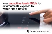 TI新型可靠、抗干擾電容式感應MCU將觸摸控制技術引入成本敏感型工業應用