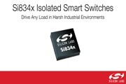 Silicon Labs新型隔離智能開關即使在惡劣工業環境中依舊大顯身手