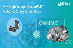 Dialog推出首款針對(duì)電機(jī)驅(qū)動(dòng)應(yīng)用的高壓GreenPAK IC