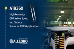 Allegro領先推出面向ADAS應用的高分辨率GMR輪速和距離傳感器
