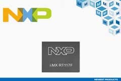 貿澤電子開售用于3D人臉識別的NXP i．MX RT117F EdgeReady跨界處理器