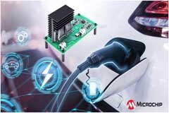 Microchip推出碳化硅電子保險絲演示板，為保護電動汽車應用中的電子設備提供更快、更可靠的方法