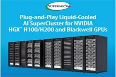 Supermicro推出適配NVIDIA Blackwell和NVIDIA HGX H100／H200的機柜級即插即用液冷AI SuperCluster