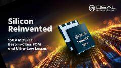 iDEAL的SuperQ技術正式量產，推出150V與200V MOSFET，展示業界領先的性能指標