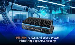 安勤推出EMS－ARH模塊化無風扇嵌入式系統，整合三重AI引擎，加速邊緣智能應用發展！