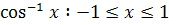 domain of inverse cosine
